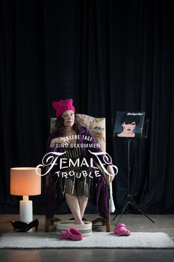 Female Trouble – Unsere Tage sind gekommen, Teil 2