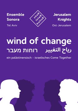 wind of change - ein palästinensisch-israelisch-schweizerisches Come Together