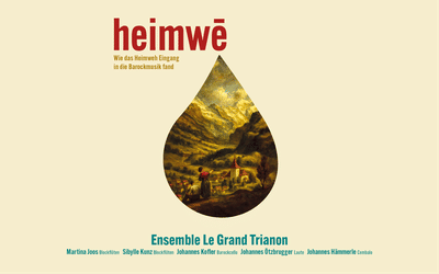 heimwe - wie das Heimweh Eingang in die Barockmusik fand