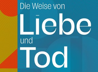 Die Weise von Liebe und Tod