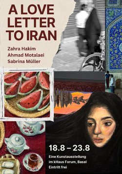 A love letter to iran – kunstausstellung & film screening