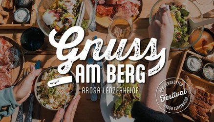 Gnuss am Berg – das Berghütten-Festival in Arosa Lenzerheide