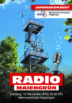 Jahreskonzert Radio Maiengrün des Musikvereins Concordia Hägglingen