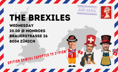 Brexiles: English Comedy Night in Zürich Kreis 4