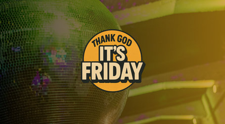 Thank God it’s Friday – Hits & Shits Edition