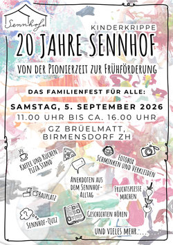 20 Jahre Sennhof, das Familienfest für alle
