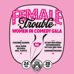 Female Trouble - Women in Comedy Gala