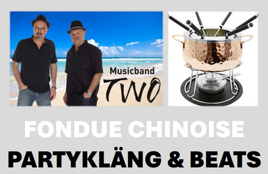 Fondue Chinoise, Partykläng & Beats