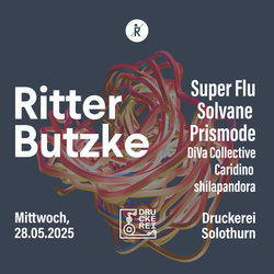 Ritter Butzke w/ Super Flu - Prismode & Solvane