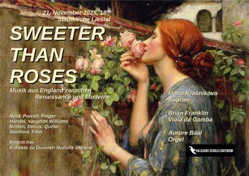 Sweeter than Roses – Englische Musik zwischen Renaissance und Moderne