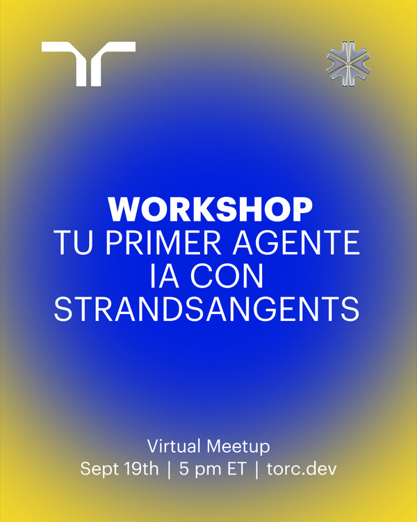 Event Cover Photo for Torc virtual meetup: Tu primer agente IA con strandsangents