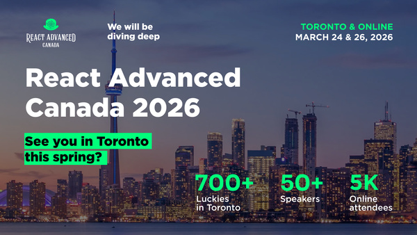 Event Cover Photo for React Advanced Canada 2026 🇨🇦