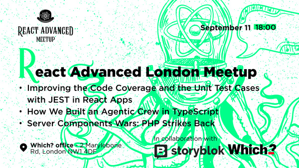 Event Cover Photo for React Advanced London Meetup: How to Built an Agentic Crew in TypeScript & more!
