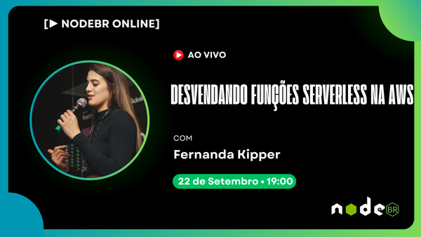 Event Cover Photo for [▶️LIVE NODEBR] - Desvendando Funções Serverless na AWS
