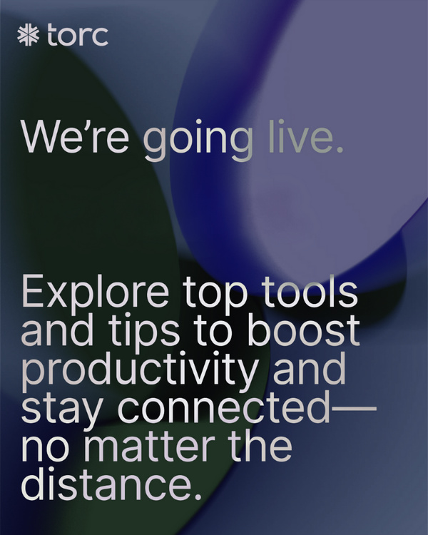 Event Cover Photo for Torc presents: Mastering Remote Collaboration Tools