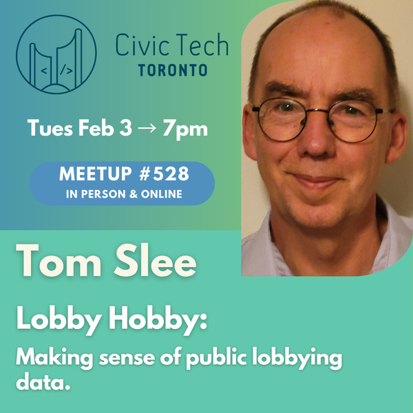 Event Cover Photo for Civic Meetup #528: Lobby Hobby: Making sense of public lobbying data