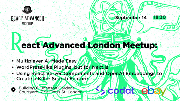 Event Cover Photo for React Advanced London September Meetup: Multiplayer AI Made Easy & more