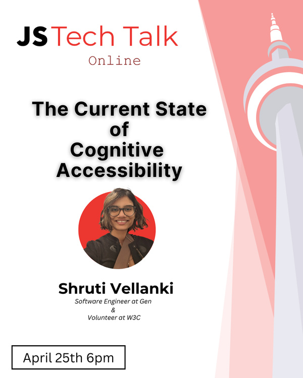 Event Cover Photo for JS Tech Talk[Online]:  The Current State of Cognitive Accessibility - Shruti Vellanki