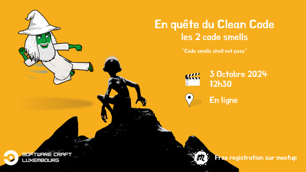 Event Cover Photo for En quête du Clean Code - Les 2 Code Smells
