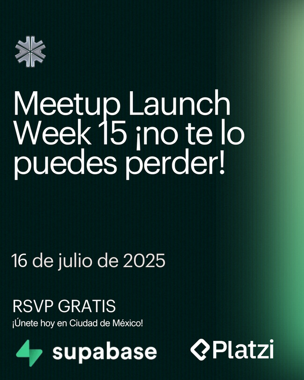 Event Cover Photo for LW15 - CDMX - Supabase x Torc Meetup