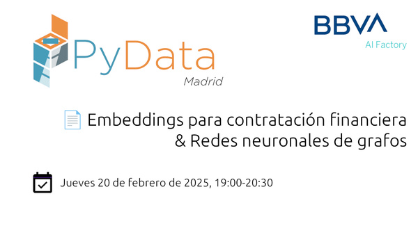Event Cover Photo for 📄 Embeddings para contratación financiera & Redes neuronales de grafos