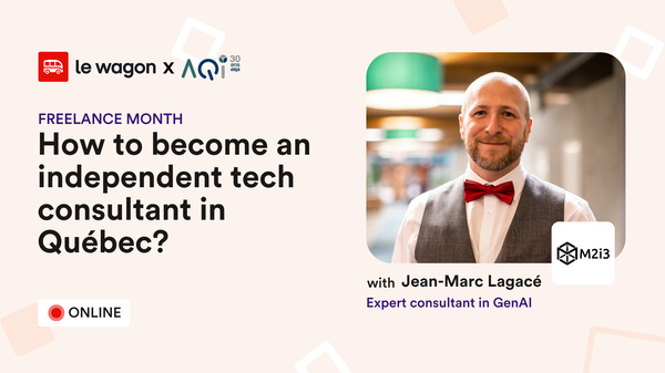 Event Cover Photo for How to become an independent tech consultant in Québec?
