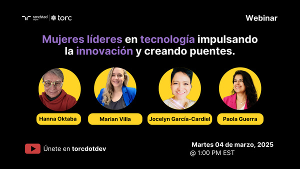Event Cover Photo for Torc Webinar | Mujeres líderes en tecnología impulsando la innovación y creando puentes.