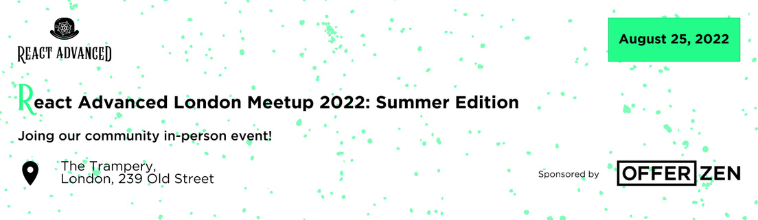 Cover Photo for React Advanced London Meetup - Summer Edition [in-person]