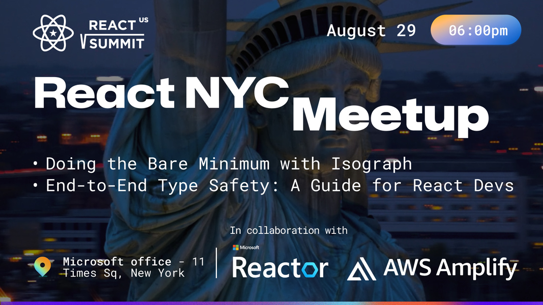 Cover Photo for React.NYC Meetup - Type Safety, Isograph & more