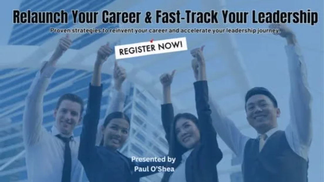 Cover Photo for Relaunch Your Career and Accelerate Your Leadership Success