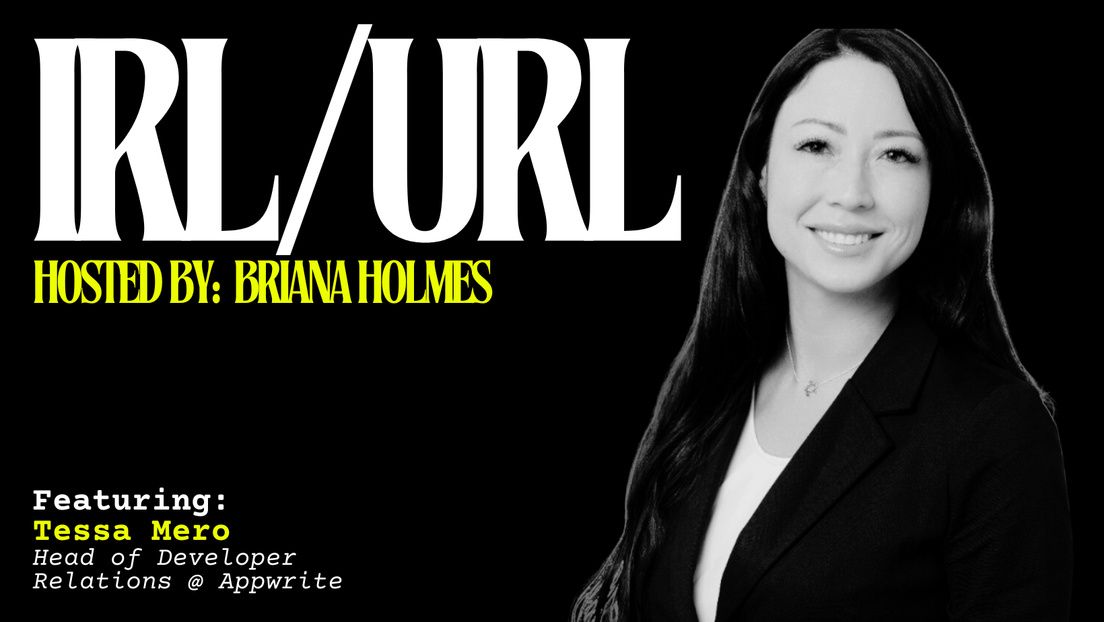 Cover Photo for IRL/URL with Tessa Mero, Head of Developer Relations @ Appwrite