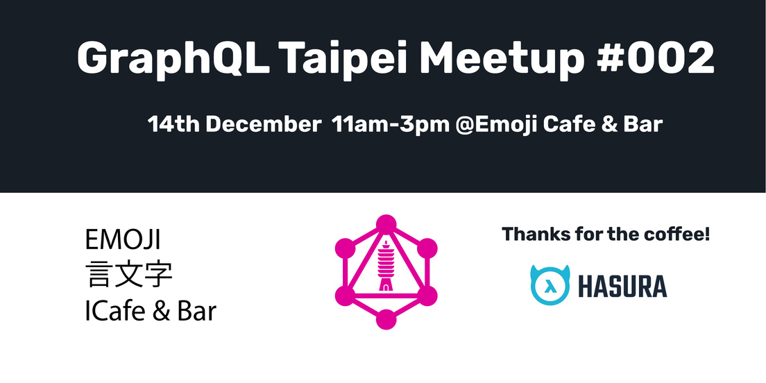 Cover Photo for GraphQL Taipei #002