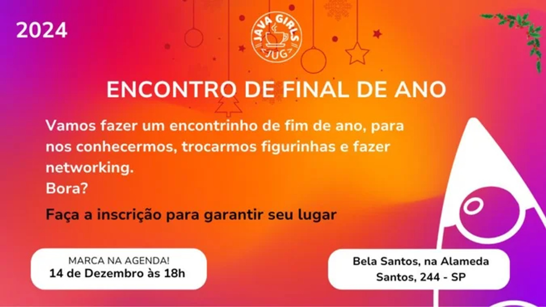 Cover Photo for Encontro de final de ano Java Girls JUG - SP