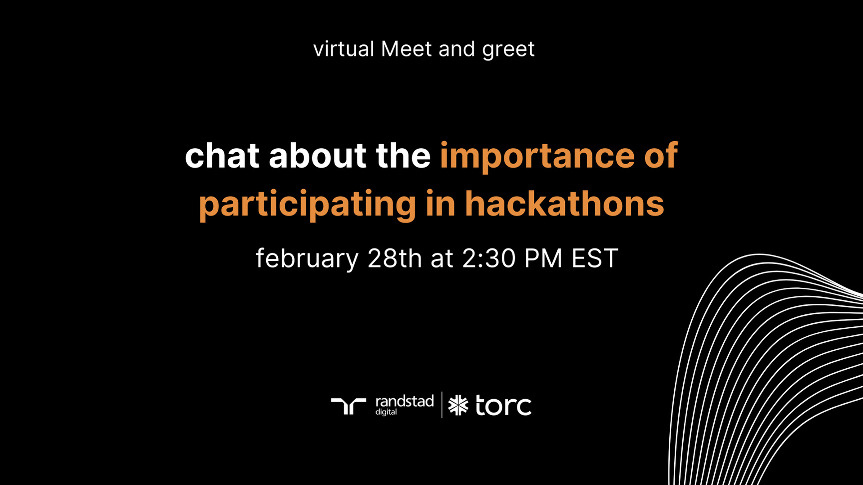 Event Cover Photo for Torc Virtual Meet and Greet: The Importance of Participating in Hackathons