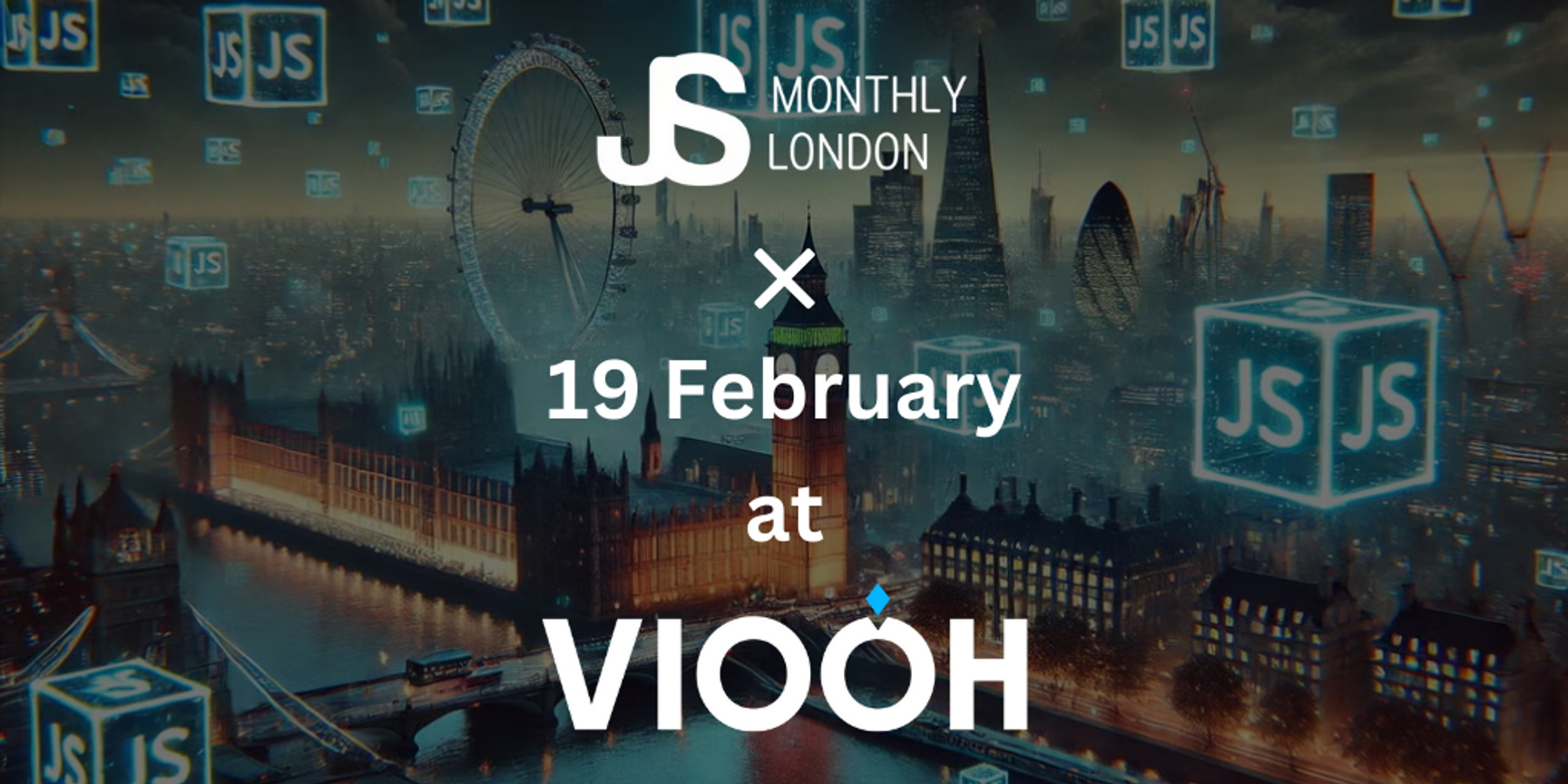 Event Cover Photo for JavaScript Monthly London Meetup - 203