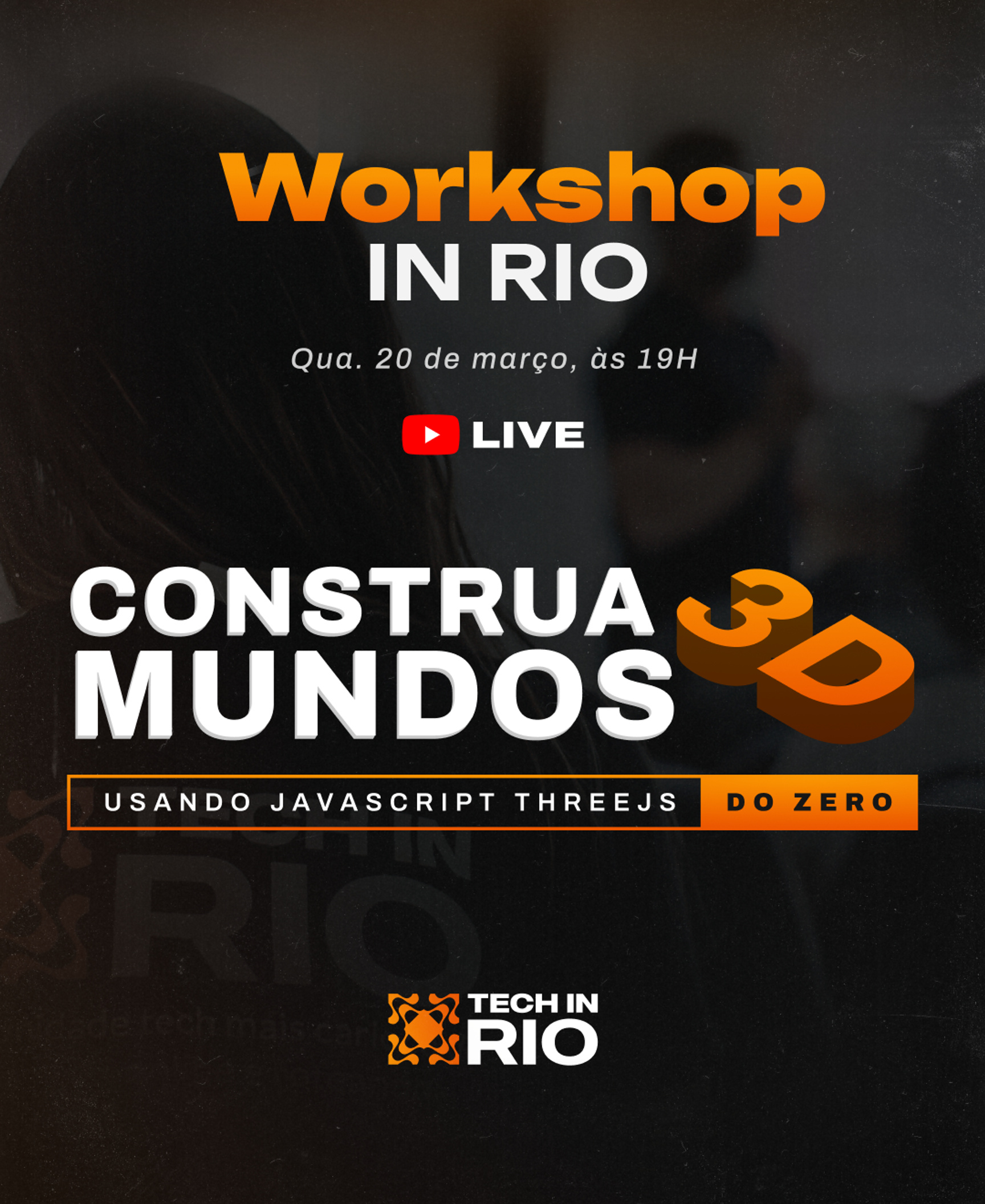 Event Cover Photo for Construa Mundos 3D do Zero com JavaScript - ThreeJS [Workshop] 