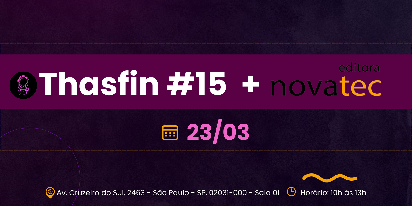 Event Cover Photo for Thasfin #15 | Novatec