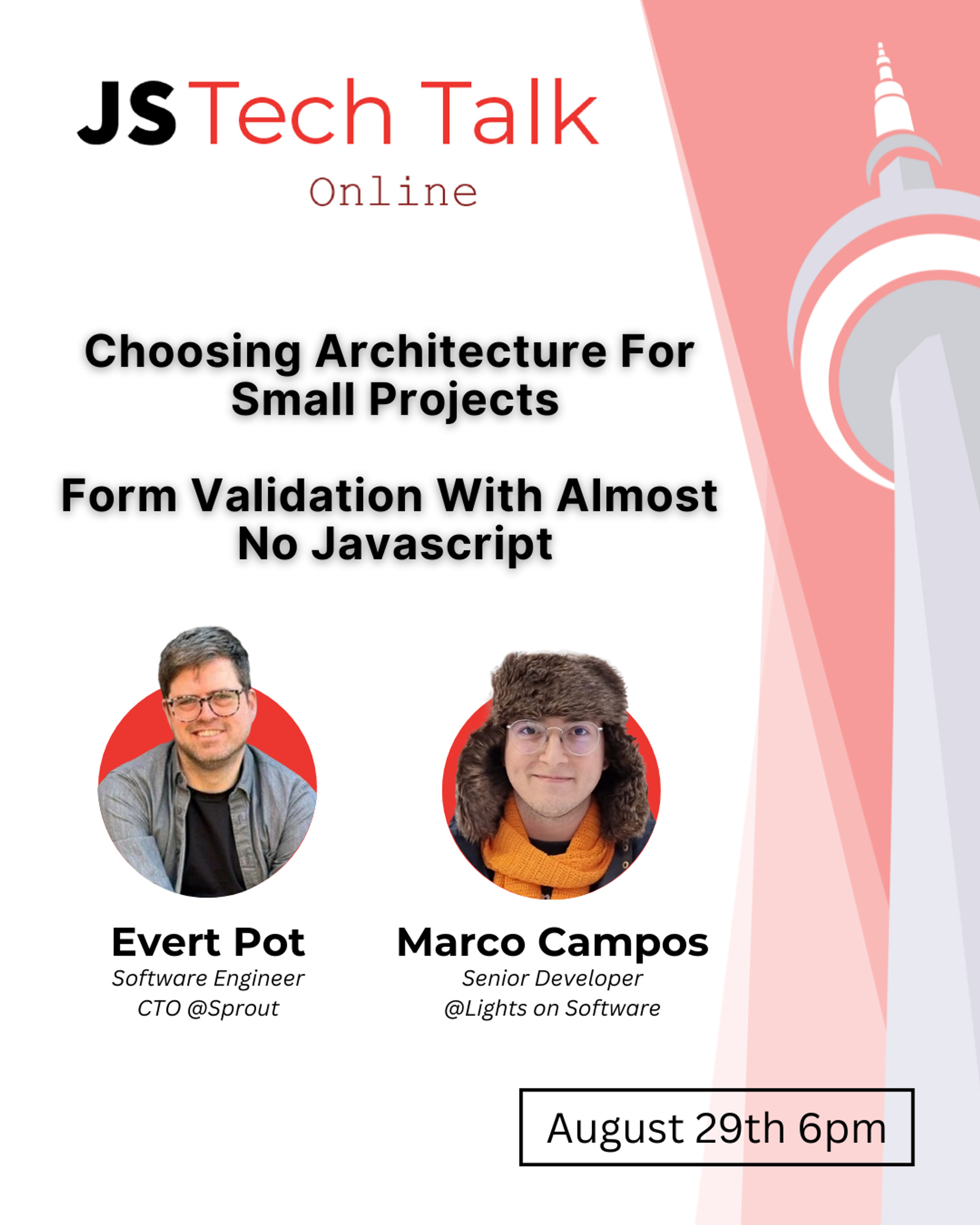 Event Cover Photo for TorontoJS [ ONLINE ] TechTalk /w Evert Pot & Marco Campos: Choosing Arhitecture For Small Projects / Form Validation With Almost No Javascript