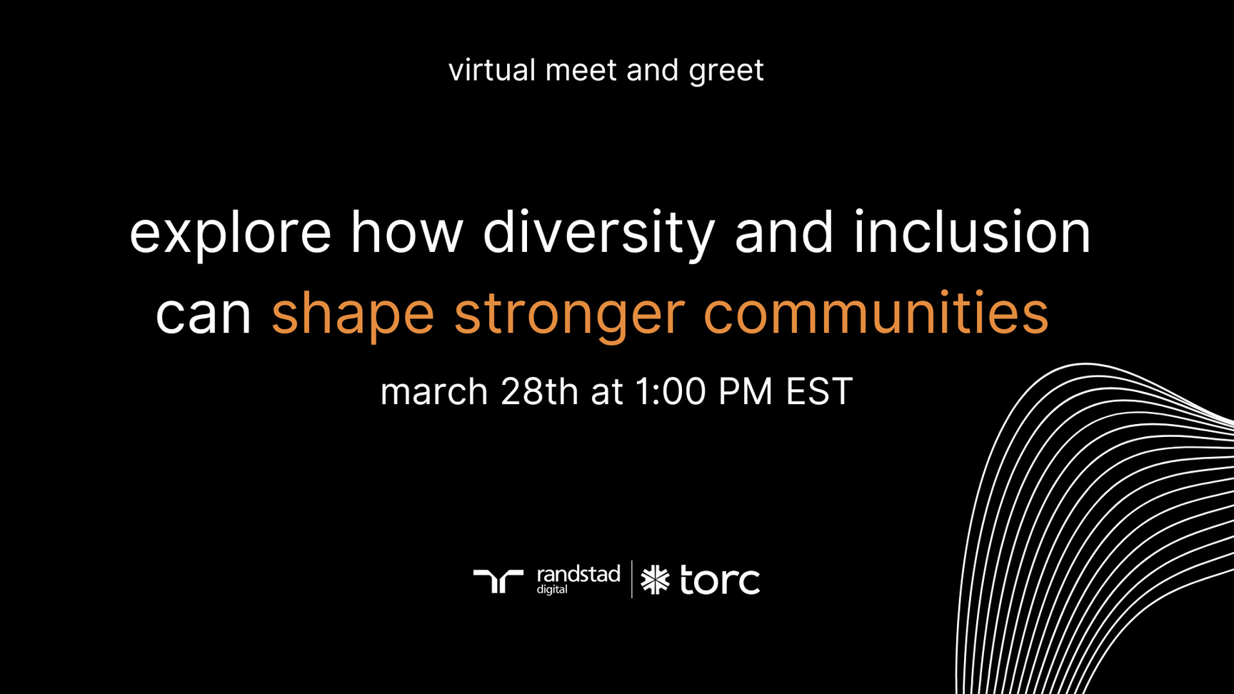 Event Cover Photo for Torc Virtual Meet and Greet: How Diversity and Inclusion Can Impact in Communities