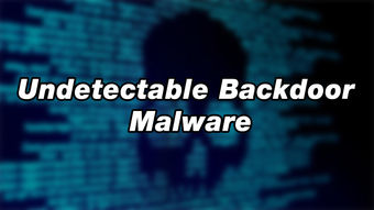 Undetectable Backdoor Malware