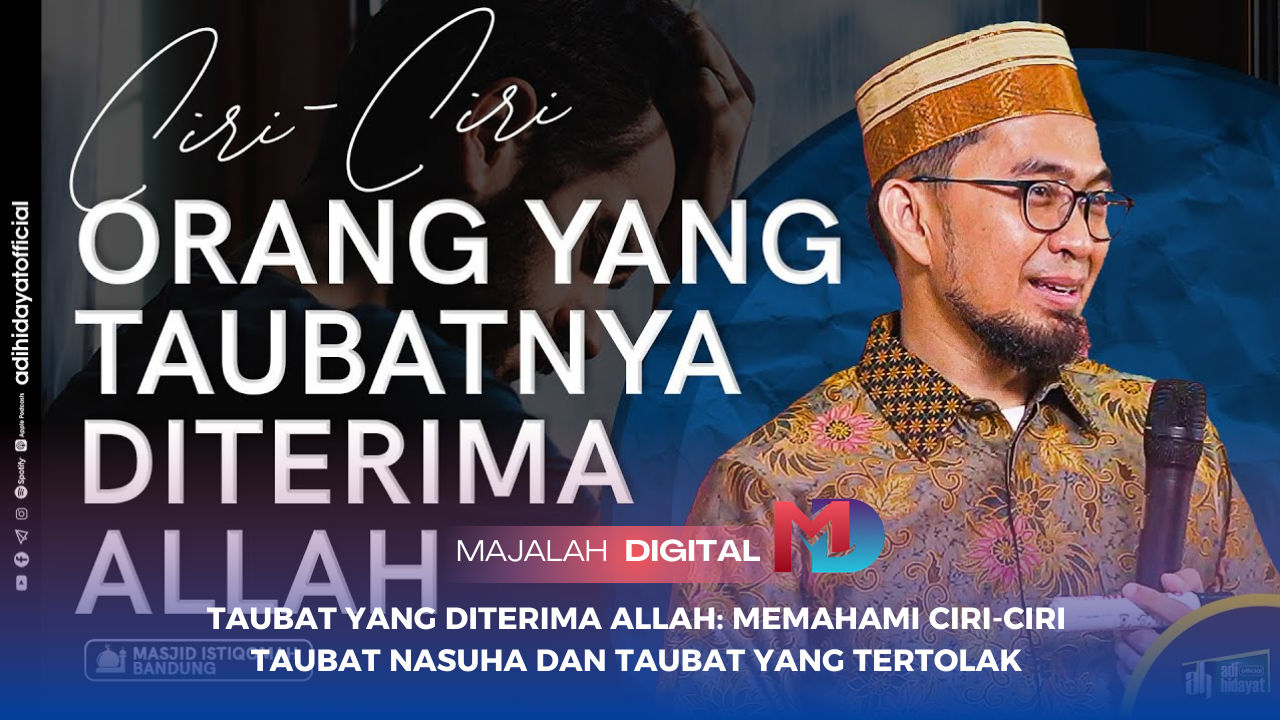 Image of: Taubat yang Diterima Allah: Memahami Ciri-ciri Taubat Nasuha dan Taubat yang Tertolak