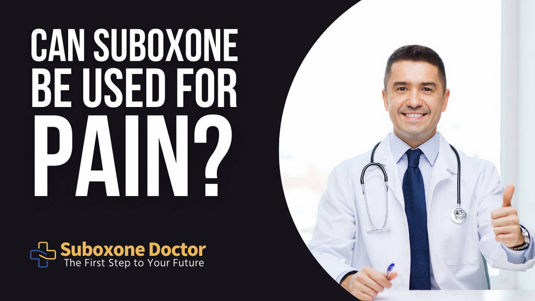 Can-Suboxone-Be-Used-for-Pain