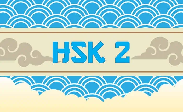 Beginner Mandarin Chinese: HSK 2