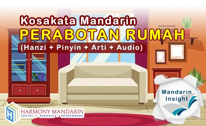 Mandarin Insight: Perabotan Rumah