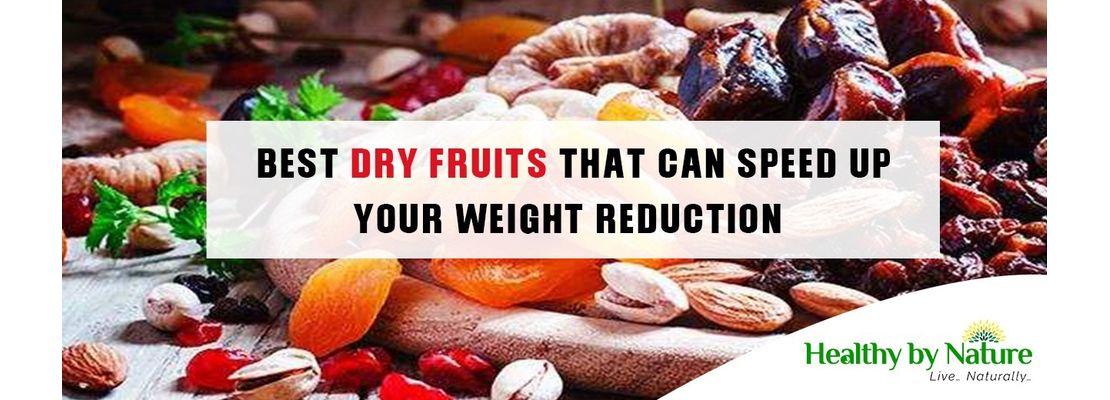 best-dry-fruits-that-can-speed-up-your-weight-reduction