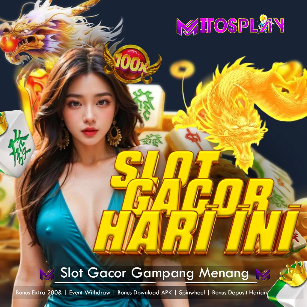 MITOSPLAY: Link Situs Slot GACOR Hari Ini Paling Resmi Gampang MaXwin Khusus Di MITOSPLAY