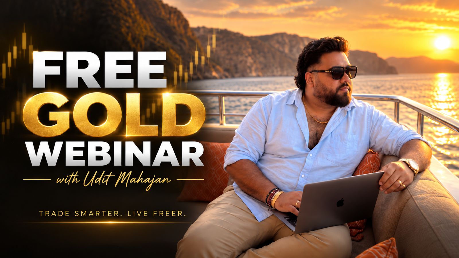 Udit Mahajan — Free Gold Webinar