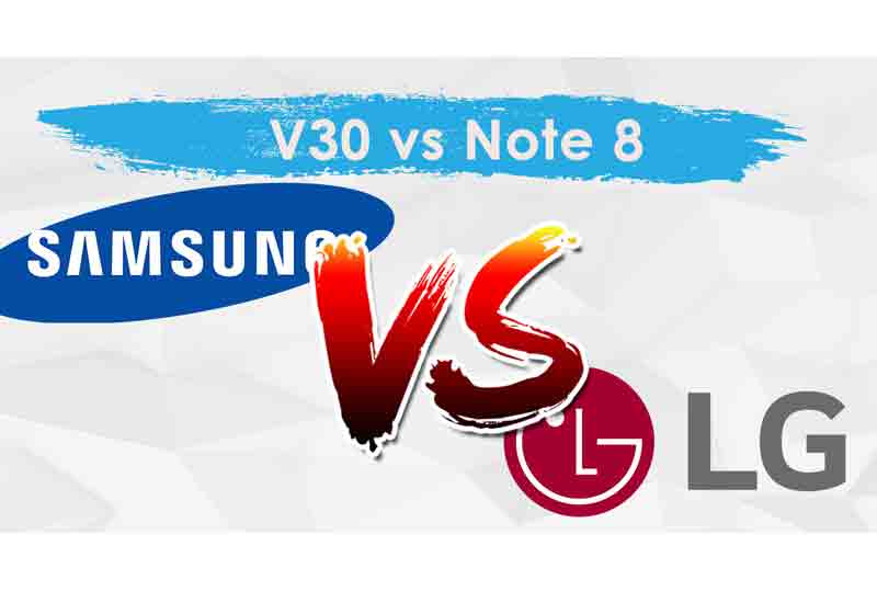 samsungnote8-vs-lgv30 samsung note 8 vs lgv30