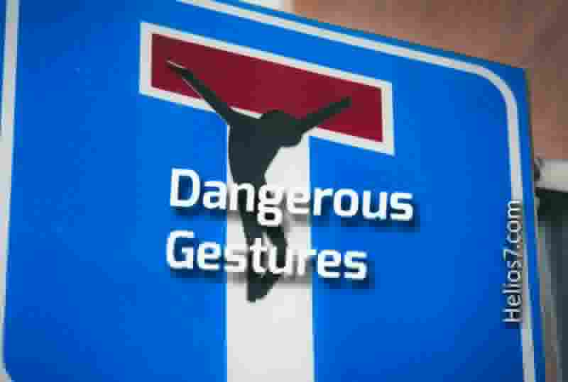 dangerous-gestures dangerous gestures