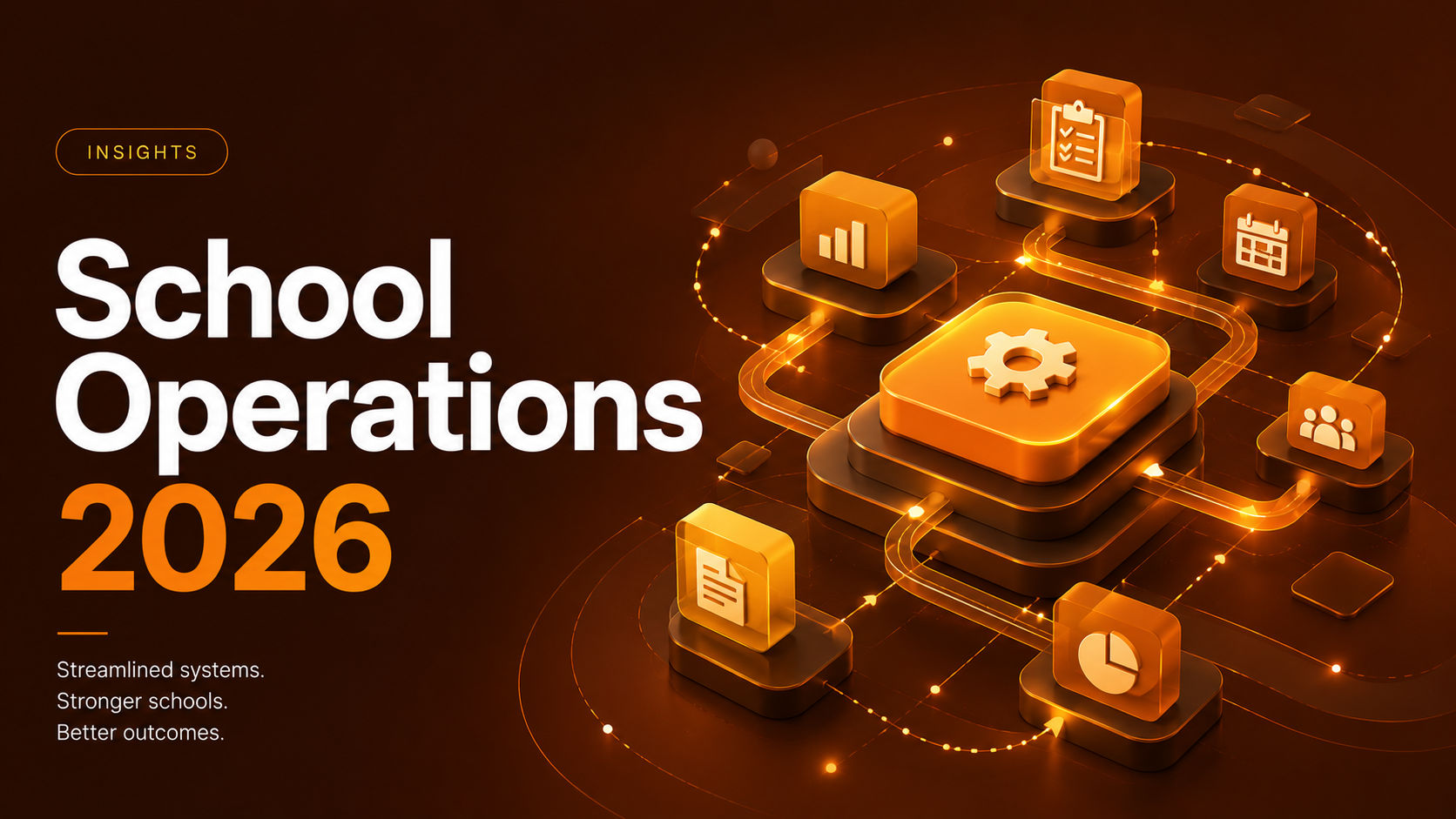The Complete Guide to School Operations Management in 2026 ...